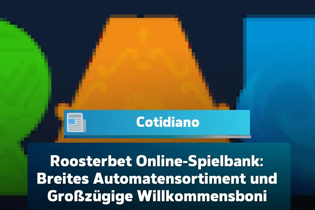 roosterbet-online-spielbank:-breites-automatensortiment-und-groszugige-willkommensboni