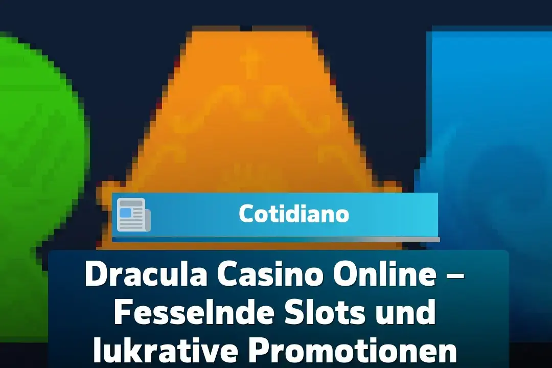 dracula-casino-online-–-fesselnde-slots-und-lukrative-promotionen