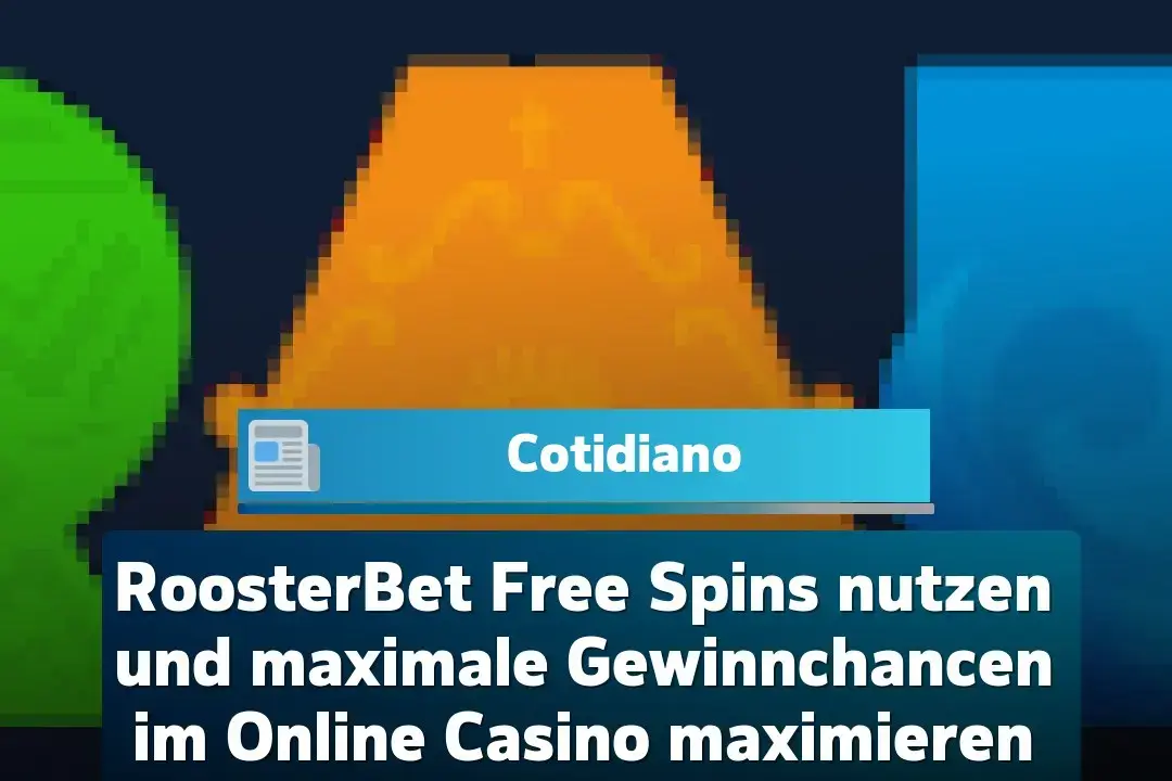 roosterbet-free-spins-nutzen-und-maximale-gewinnchancen-im-online-casino-maximieren