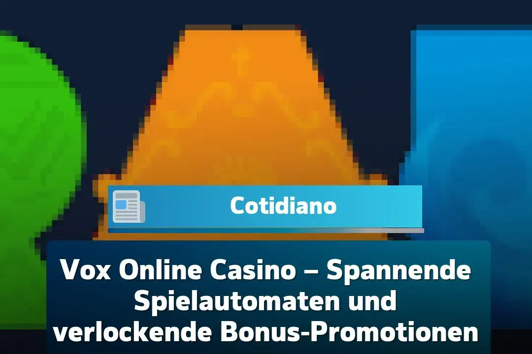 vox-online-casino-–-spannende-spielautomaten-und-verlockende-bonus-promotionen